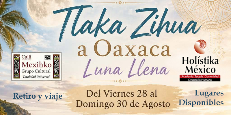 Viaje Oaxaca Agosto